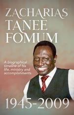 Zacharias Tanee Fomum: 1945-2009