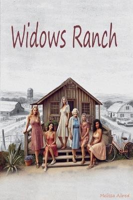 Widows Ranch - M Allred - cover
