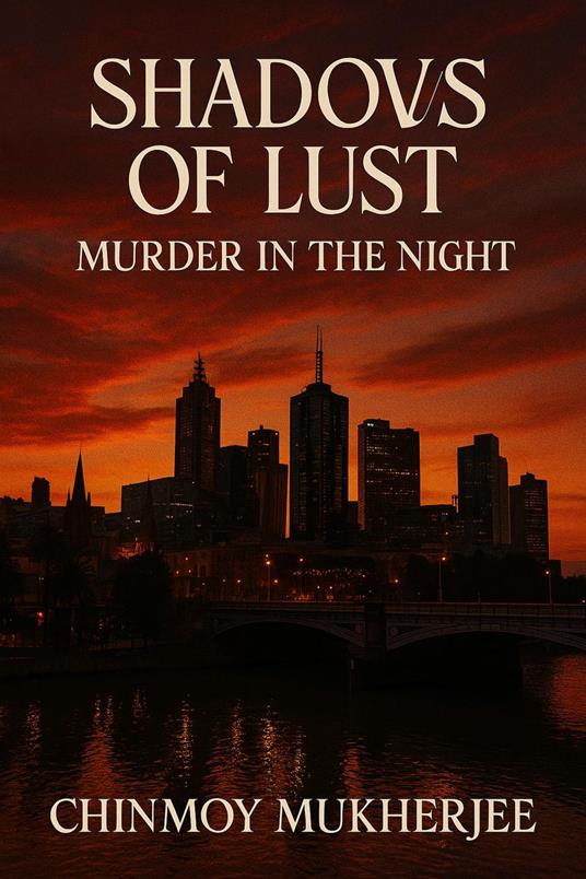 Shadows of Lust: Murder in the Night