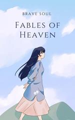 Fables of Heaven