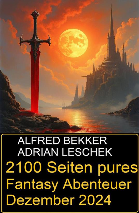 2100 Seiten pures Fantasy Abenteuer Dezember 2024
