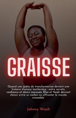 Graisse - Johnny Wooh - cover