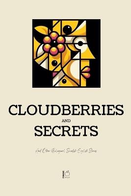 Cloudberries and Secrets And Other Bilingual Swedish-English Stories - Pomme Bilingual - cover