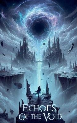 Echoes of the Void - Prithish,Tharun Vigneswar - cover
