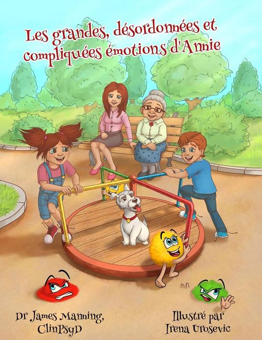 Les grandes, désordonnées et compliquées émotions d'Annie - Dr James Manning - ebook