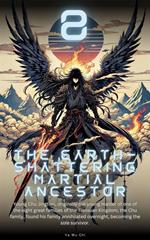 The Earth-shattering Martial Ancestor