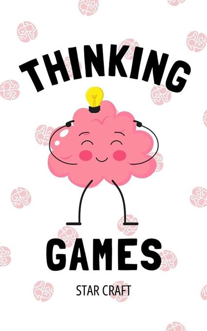 Thinking Games - Star Craft - ebook