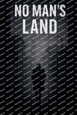 No Man's Land - A P - cover