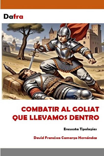 Combatir al Goliat que llevamos dentro