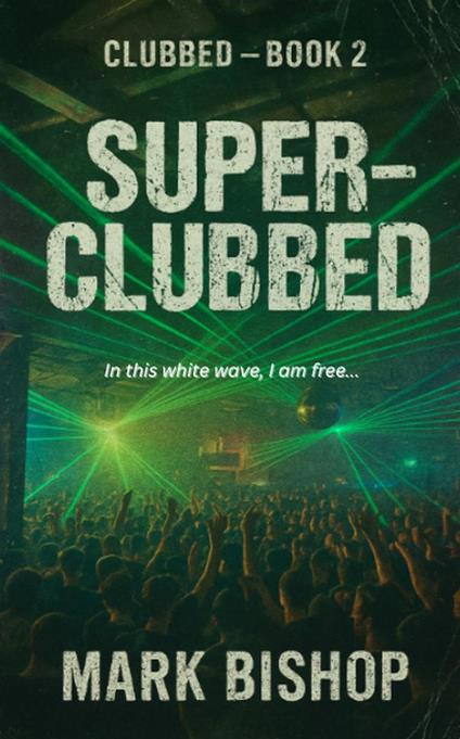 Super-Clubbed