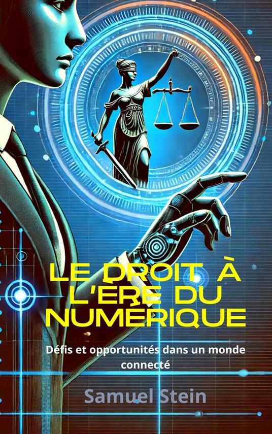 Le droit à l’ère du numérique
