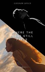 Where The Dust Still Falls