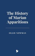 The History of Marian Apparitions