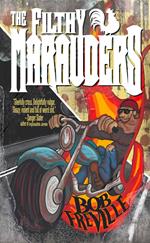 The Filthy Marauders