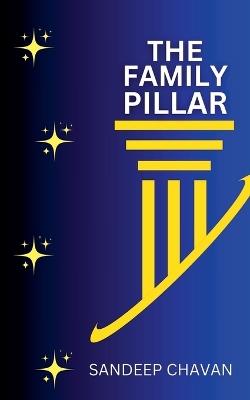 The Family Pillar - Sandeep Chavan - cover