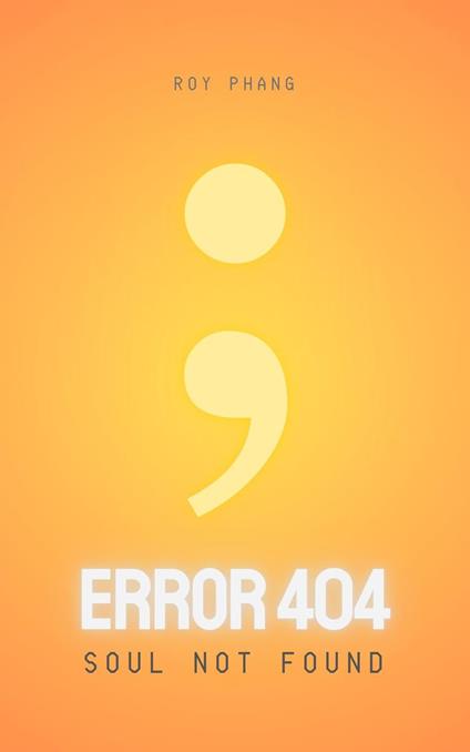 Error404: Soul Not Found