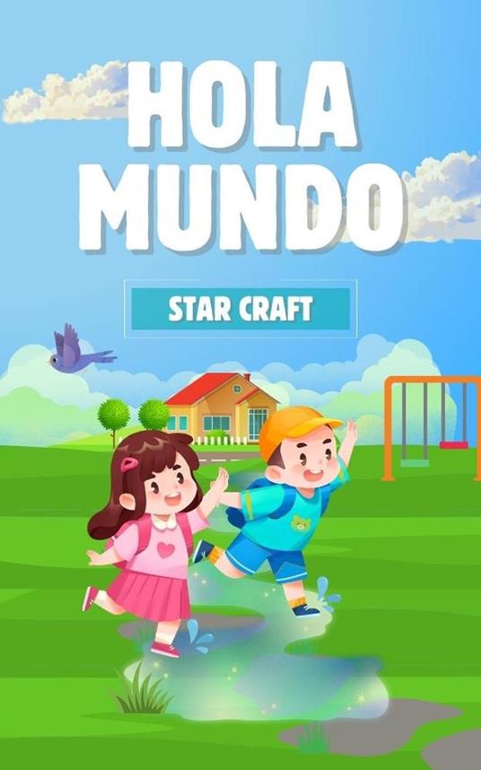 Hola Mundo - Star Craft - ebook