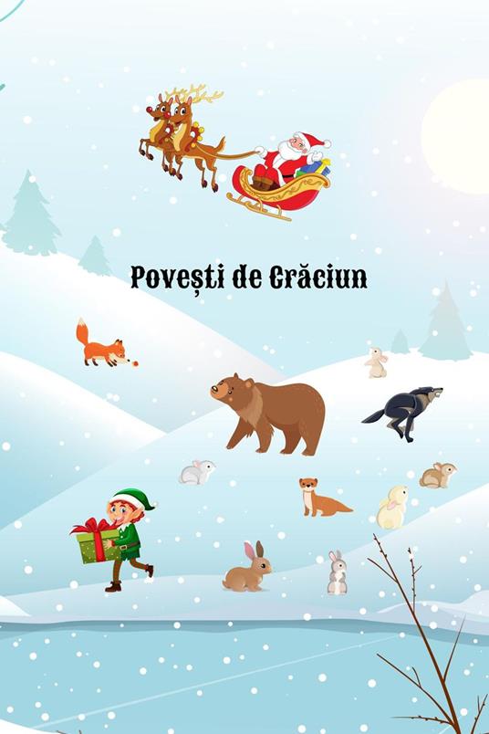 Pove?ti de Craciun (Pove?ti pentru copii în limba româna) - Alexandru Sprînceana - ebook