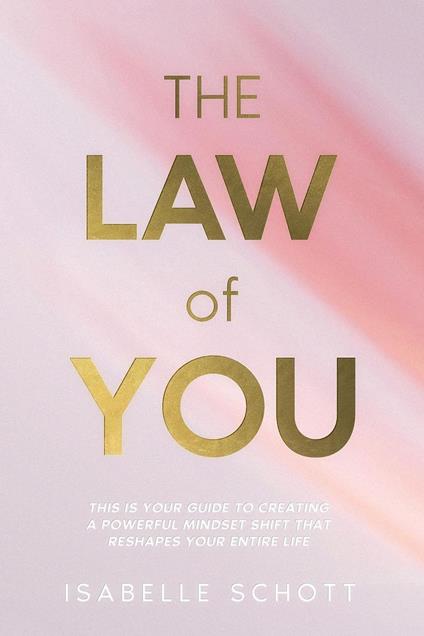 The Law of You