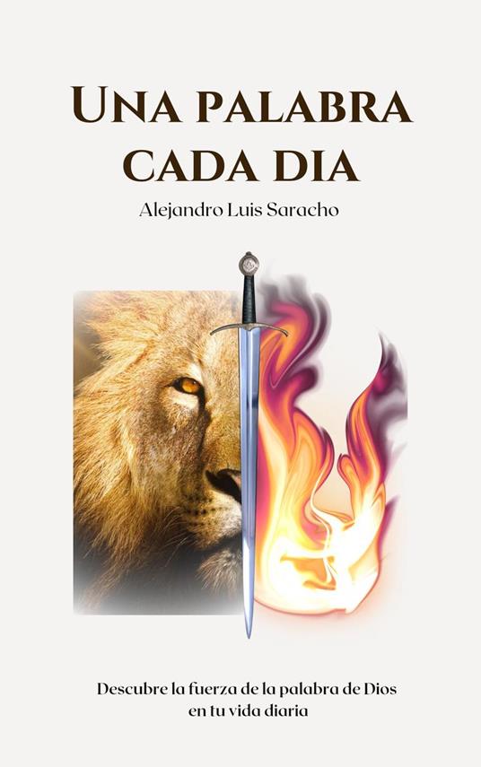 UNA PALABRA CADA DÍA: LIBRO DEVOCIONAL CRISTIANO EN ESPAÑOL para crecer espiritualmente en la intimidad con Dios | hombre y mujer (Spanish Edition)