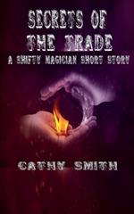 Secrets of the Trade: A Shifty Magician Short Story