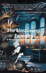 The Unraveling Tapestry