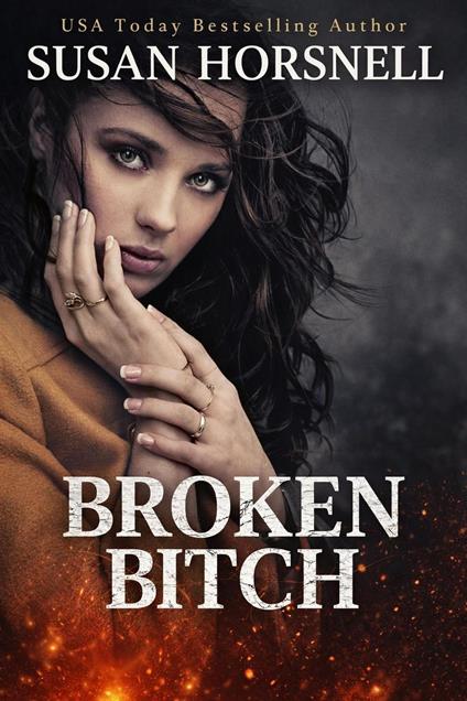 Broken Bitch