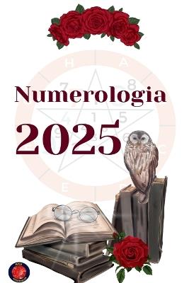 Numerologia 2025 - Alina Rubi - cover