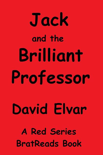 Jack and the Brilliant Professor - David Elvar - ebook