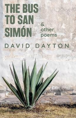 The Bus to San Simón - David Dayton - cover