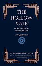 The Hollow Vale: Short Stories: The Seer of Velden (Bonus Edition)