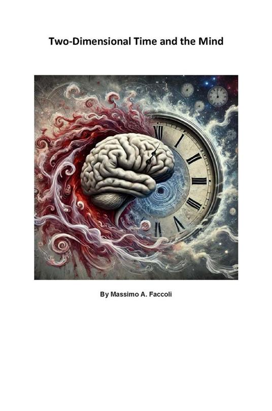 Two-Dimensional Time and the Mind
