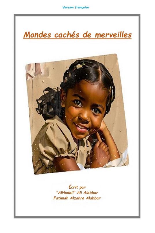Mondes cachés de merveilles