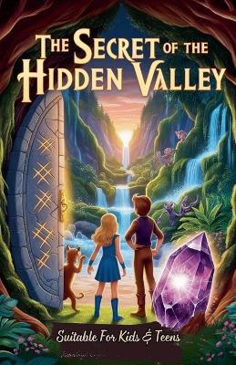 The Secret Of The Hidden Valley - Anila Asif - cover