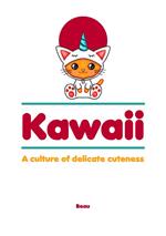 Kawaii - A Culture of Delicate Cuteness