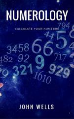 Numerology - Calculate Your Numbers
