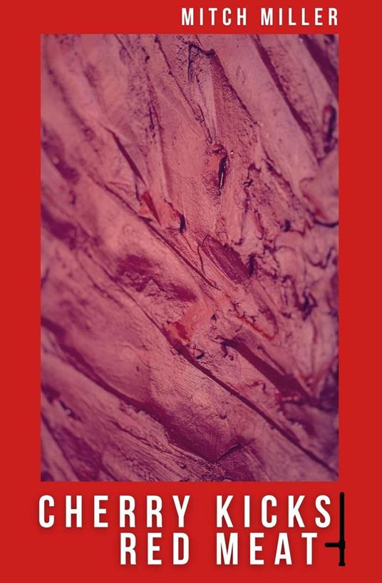 Cherry Kicks Red Meat