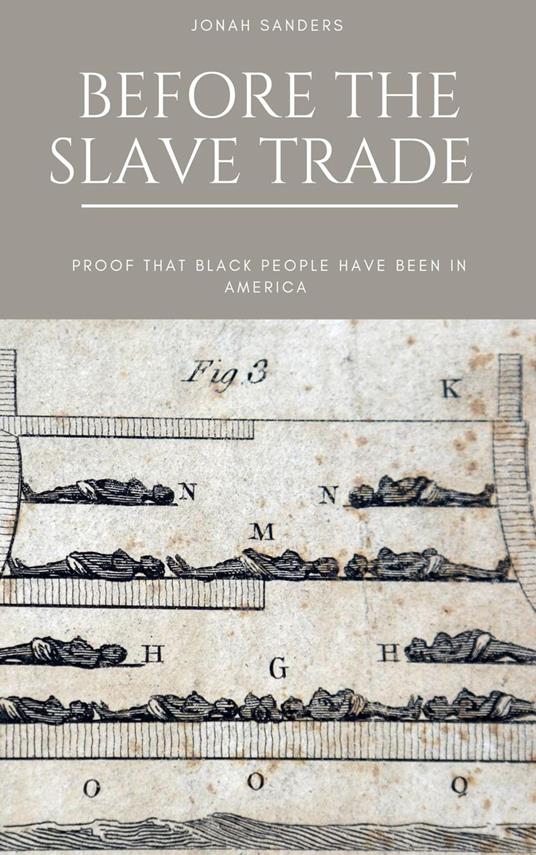 Before The Slave Trade: Proof That Black People Have Been In America
