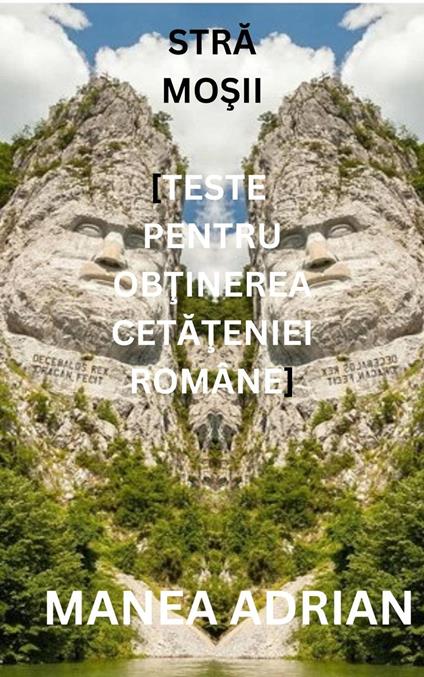 STRA – MO?II (TESTE PENTRU OBTINEREA CETATENIEI ROMÂNE)