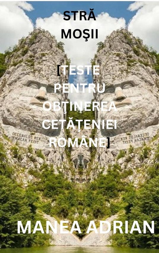 STRA – MO?II (TESTE PENTRU OBTINEREA CETATENIEI ROMÂNE)