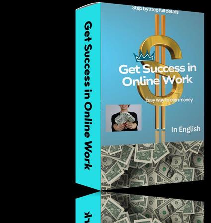 Get Success in online work - Feel Spark - ebook