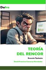 Teoría del Rencor