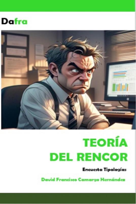 Teoría del Rencor