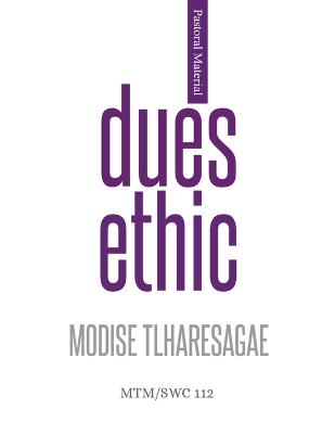 Dues Ethic - Modise Tlharesagae - cover