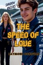 Shadow Racers: The Velocity of Love