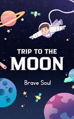Trip to the Moon
