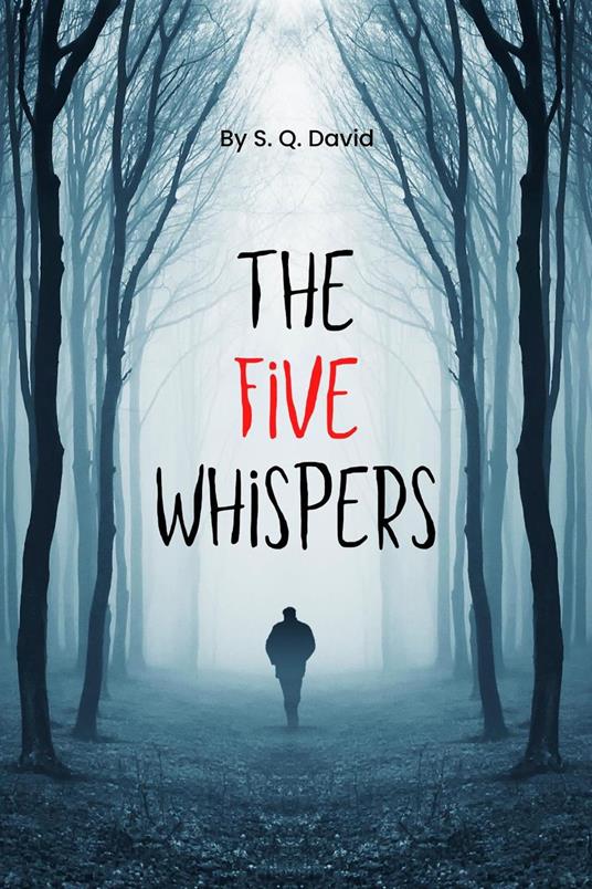 The Five Whispers
