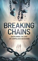 Breaking Chains