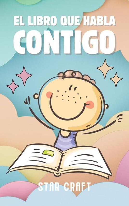 El Libro que Habla Contigo - Star Craft - ebook