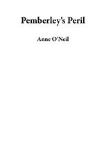 Pemberley's Peril